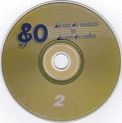 80 de Ani de Muzica in 80 de Ani de Radio Volum 2