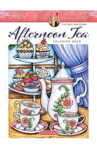 Creative Haven Afternoon Tea Coloring Book
