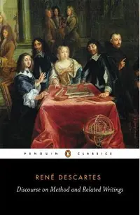 Discourse on Method and Related Writings