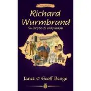 Richard Wurmbrand. Iubeste-ti vrajmasii