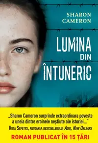 Lumina din întuneric - Paperback brosat - Sharon Cameron