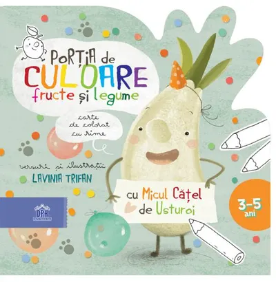 Porția de culoare. Fructe și legume. Carte de colorat cu rime - Paperback - Lavinia Trifan