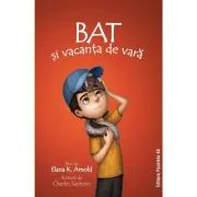 Bat si vacanta de vara