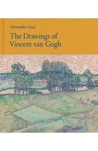 The Drawings of Vincent Van Gogh