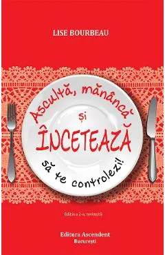 eBook Asculta, mananca si inceteaza sa te controlezi