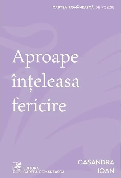 Aproape înțeleasa fericire - Paperback brosat