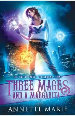 Three Mages and a Margarita