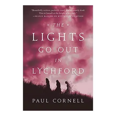 Lights Go Out in Lychford, Cornell