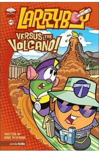 Larryboy, Versus the Volcano: 9