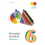 Educatie plastica. Manual clasa a 6-a