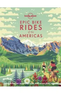 Epic Bike Rides of the Americas