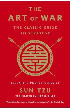 The Art of War: The Classic Guide to Strategy: Essential Pocket Classics