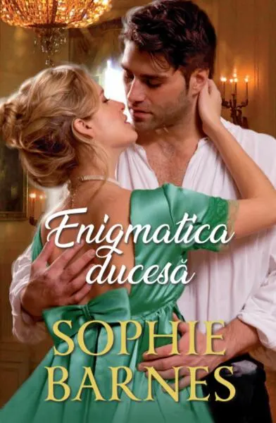 Enigmatica ducesă - Paperback brosat - Sophie Barnes