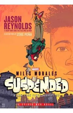 Miles Morales Suspended: A Spider-Man Novel