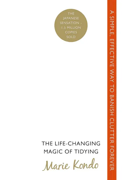 The Life-Changing Magic of Tidying Up