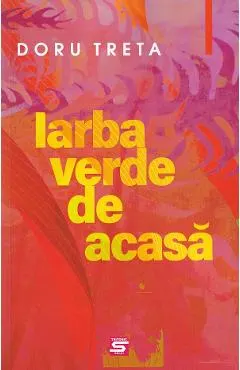 Iarba verde de acasa