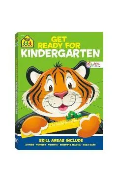 Get Ready for Kindergarten K Ages 5-6