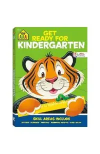Get Ready for Kindergarten K Ages 5-6