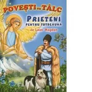 Povesti cu talc: Prieteni pentru totdeauna