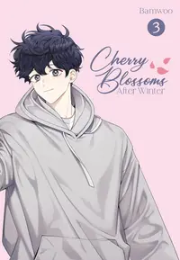 Cherry Blossoms After Winter, Vol. 3
