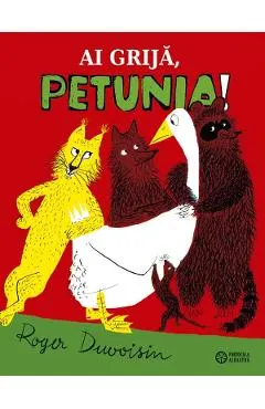 Ai grija, petunia