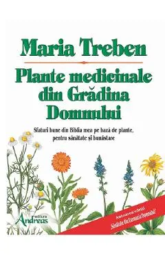 Plante medicinale din Gradina Domnului