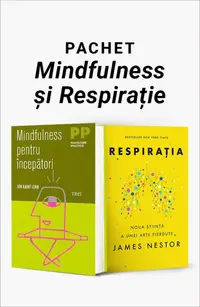 Pachet Mindfulness și Respirație. Mindfulness pentru începători/Respirația