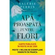Apa proaspata pentru flori