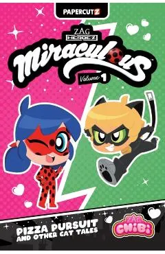 Miraculous Ladybug - Chibi Vol. 1: Pizza Pursuit and Other Cat Tales