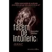 Ce facem pe intuneric