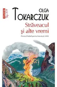 Straveacul si alte vremi
