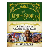The Land of Stories: A Treasury of Classic Fairy Tales, Roger Shattuck, Henri Behar, Michael Hoog, C. Lanchner, W. Rubin