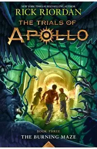 The Trials of Apollo: The Burning Maze