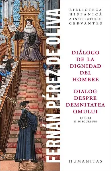 Dialog despre demnitatea omului / Diálogo de la dignidad del hombre - Paperback brosat