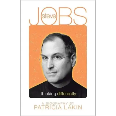 Steve Jobs: Thinking Differently
