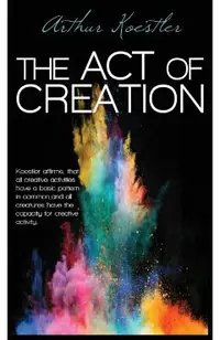 The Act of Creation