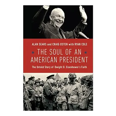 The Soul of an American President