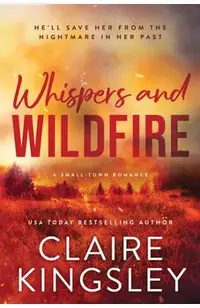 Whispers and Wildfire