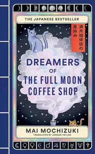 Dreamers of the Full Moon Coffee Shop