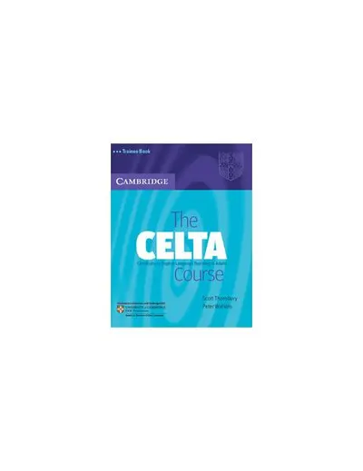 The CELTA Course Trainee Book - Paperback brosat - Peter Watkins, Scott Thornbury