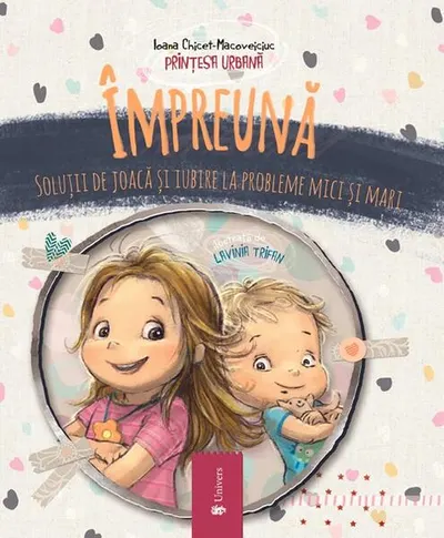 Împreună - Hardcover - Ioana Chicet-Macoveiciuc