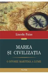 eBook Marea si civilizatia. O istorie maritima a lumii