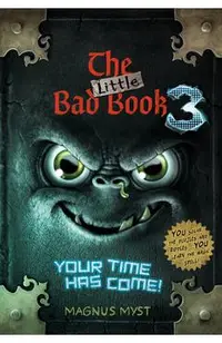 The Little Bad Book #3: Your Time Has Come