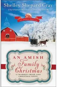 An Amish Family Christmas: A Charmed Amish Life Christmas Novel