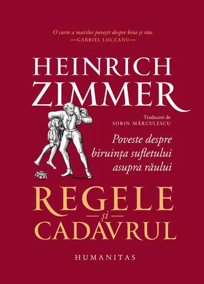 Regele şi cadavrul - Hardcover - Heinrich Zimmer