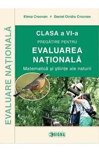 Matematica si stiinte ale naturii. Evaluare Nationala - Clasa 6