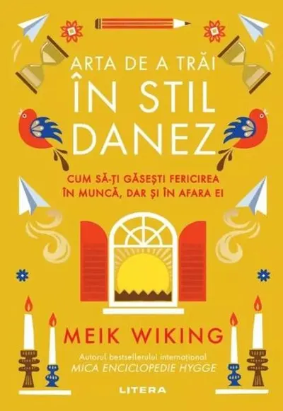 Arta de a trăi în stil danez - Hardcover - Meik Wiking