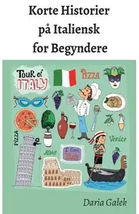 Korte Historier på Italiensk for Begyndere