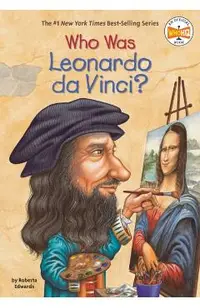 Who Was Leonardo Da Vinci?
