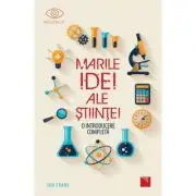 Marile Idei ale Stiintei. O introducere completa